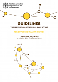 Guidelines - The prevention of Tropical race TR4 for governmental authorities